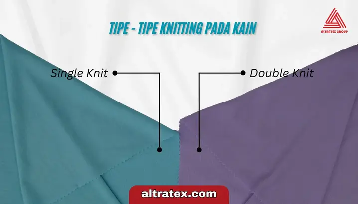 5 Perbedaan Single Knit dan Double Knit